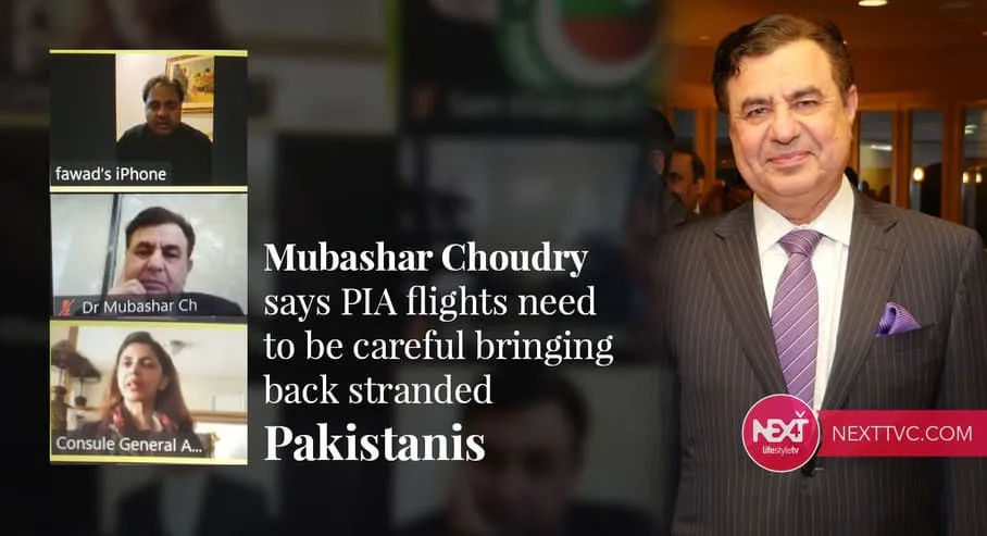 Mubashar Choudry says PIA flights need to be careful bringing back stranded Pakistanis